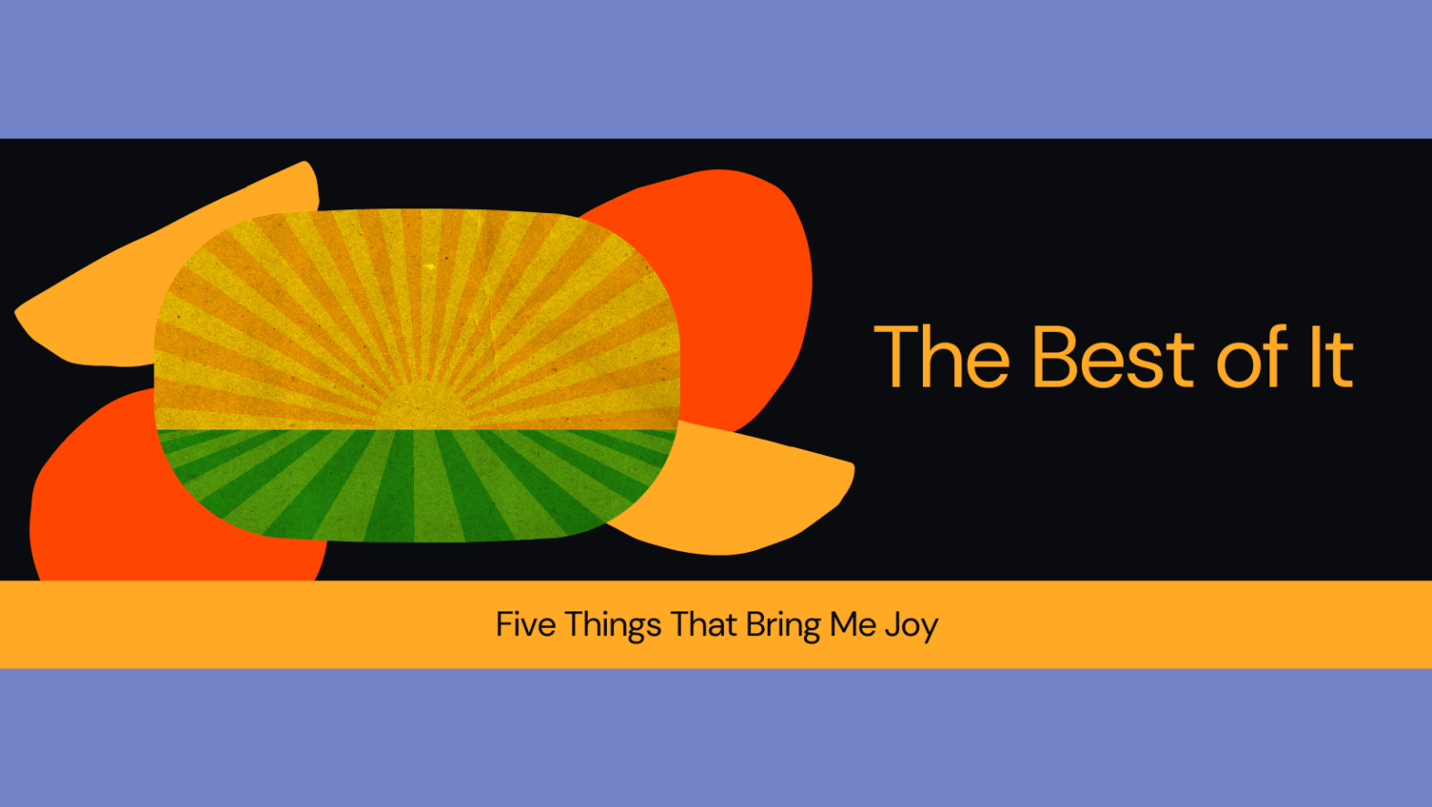 The Best of It: Summer in St. Louis Edition